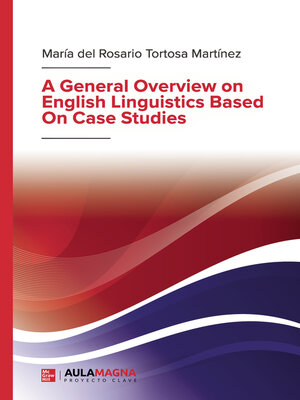 cover image of A General Overview on English Linguistics Based On Case Studies
